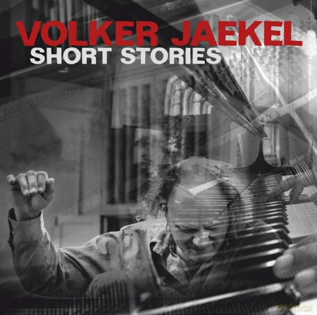 Volker Jaekel: Short Stories [CD]