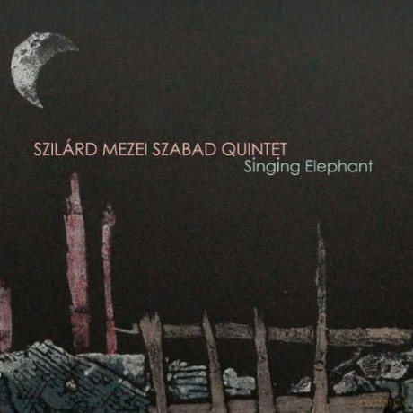 Szilard Mezei Quintet: Singing Elephant [CD]