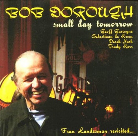 Bob Dorough: Small Day Tomorrow [CD]