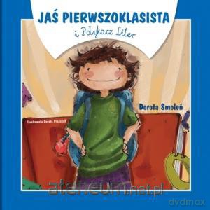 Jaś Pierwszoklasista i Połykacz Liter [KSIĄŻKA]