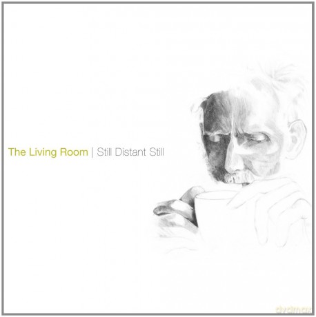 The Living Room: Still Distant Still [CD]