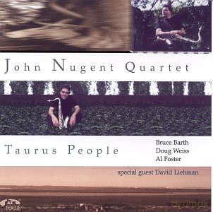 John Nugent Quartet: Taurus People [CD]