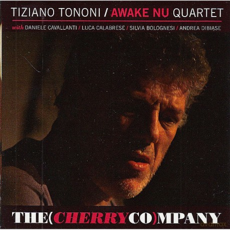 Tiziano Tononi Awake Nu Quartet: The (CherryCo)mpany [CD]