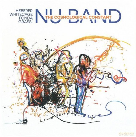 Nu Band: The Cosmological Constant - Dedicated to the momory of Roy Campbell Jr. [CD]