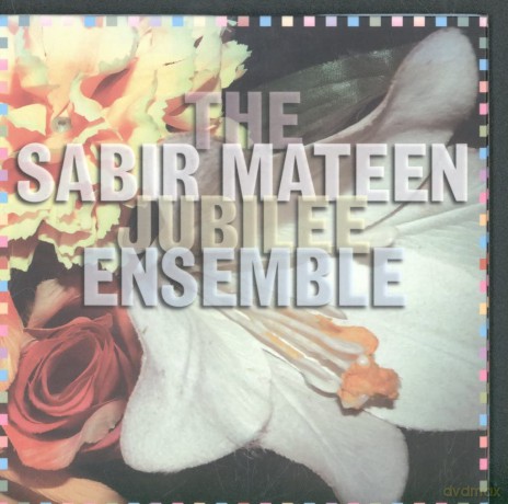 The Sabir Mateen Jubilee Ensemble: The Sabir Mateen Jubilee Ensemble [CD]