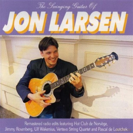 Jon Larsen: The Swingin Guitar of Jon Larsen [CD]