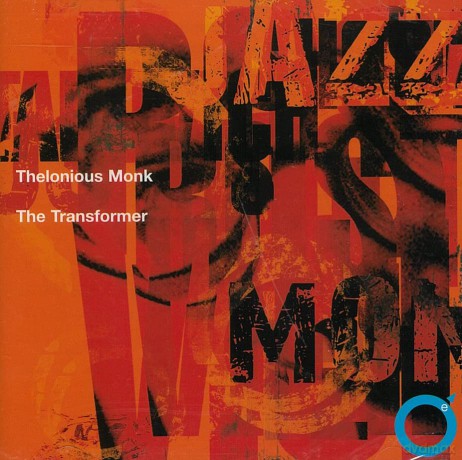 Thelonious Monk: The Transformer [2CD]