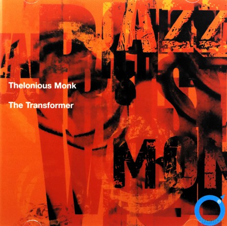 Thelonious Monk: The Transformer [2CD]