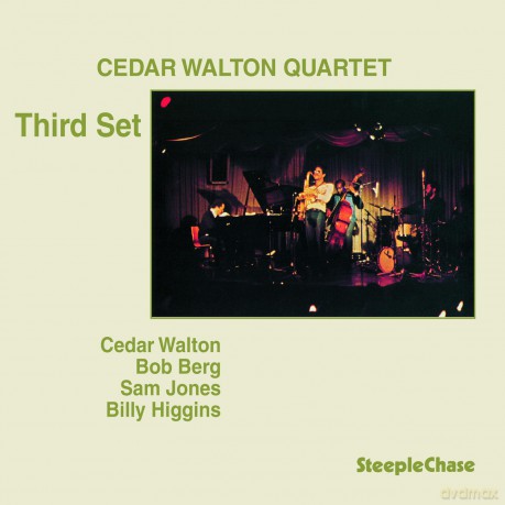Cedar Walton Quartet: Third Set [CD]