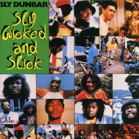 Sly Dunbar: Sly, Wicked And Slick [CD]