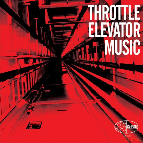 Throttle Elevator Music: Throttle Elevator Music [CD]