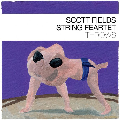 Scott Fields String Feartet: Throws [CD]