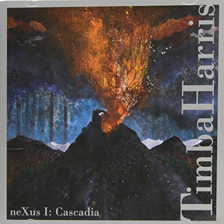 Timba Harris: Timba Harris: neXus: Cascadia [CD]