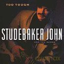 Studebaker John and The Hawks: Too Tough [KASETA]
