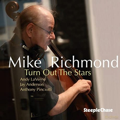 Mike Richmond: Turn Out The Stars [CD]