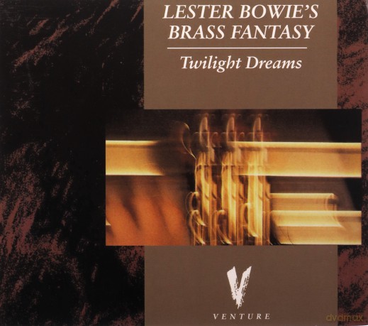 Lester Bowies Brass Fantasy: Twilight Dreams [CD]