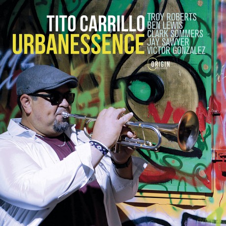 Tito Carrillo: Urbanessence [CD]