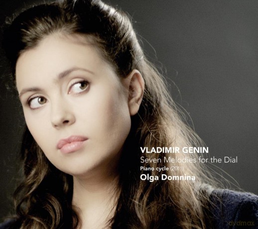 Olga Domnina: Vladimir Genin: Seven Melodies for the Dial. Piano cycle (2011) [CD]