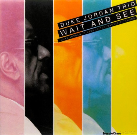 Duke Jordan Trio: Wait And See [CD]