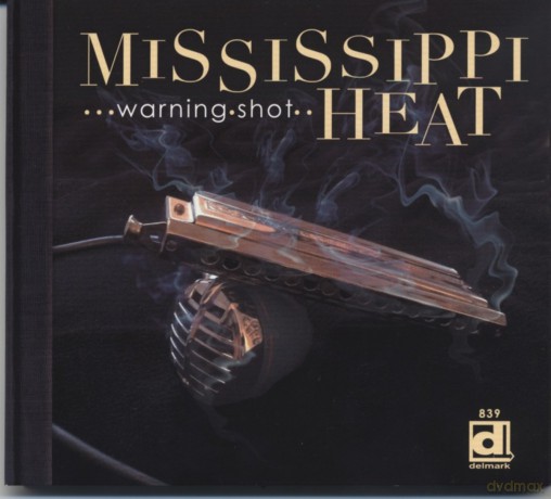 Mississippi Heat: Warning Shot [CD]
