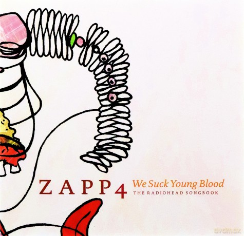 Zapp 4: We Suck Young Blood - The Radiohead Songbook [CD]