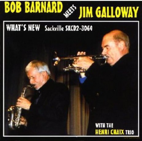 Jim Galloway Meets Bob Barnard: Whats New [CD]