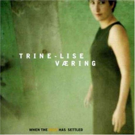 Trinelise Vaering: When The Dust Has Settled [CD]