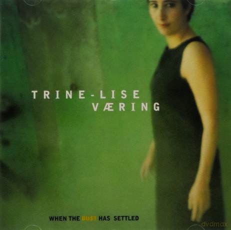 Trinelise Vaering: When The Dust Has Settled [CD]