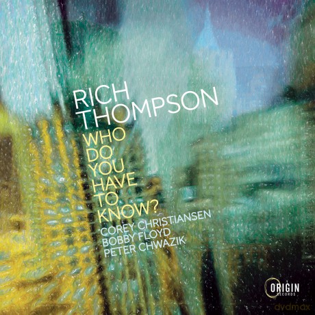 Rich Thompson: Who Do You Have to Know [CD]