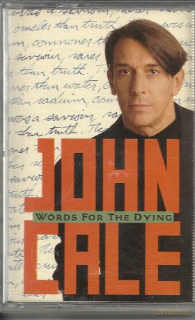 John Cale: Words For The Dying [KASETA]