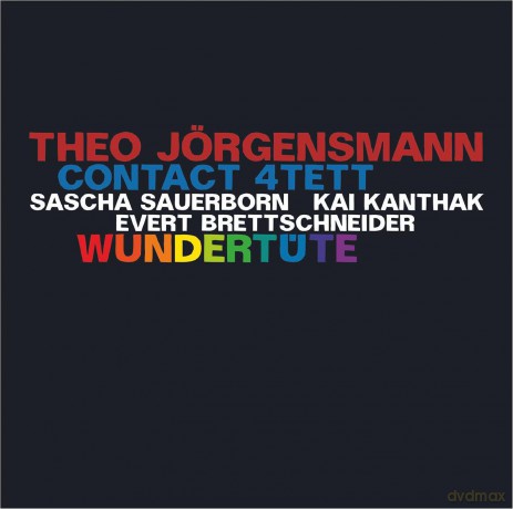 Theo Jörgensmann Contact 4tett: Wunderüte [CD]