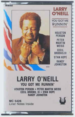 Larry ONeill: Yo Got Me Runnin [KASETA]