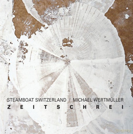 Steamboat Switzerland: Zeitschrei [CD]