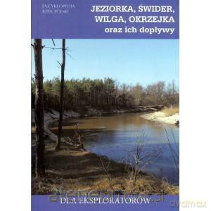 Jeziorka,Wilga,Okrzejka oraz ich dopływy [KSIĄŻKA]