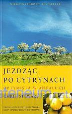 Jeżdżąc po cytrynach. Optymista w Andaluzji [KSIĄŻKA]
