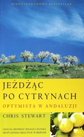 Jeżdżąc po cytrynach. Optymista w Andaluzji [KSIĄŻKA]