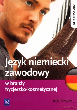 Język niemiecki zawodowy w branży fryzjersko-kosm. [KSIĄŻKA]