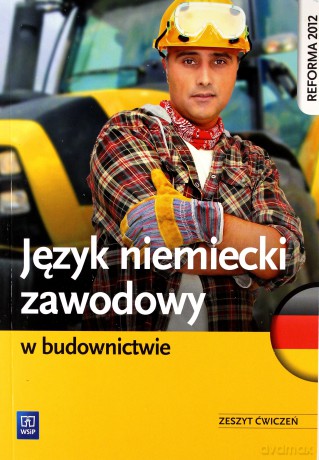 Język niemiecki zawodowy w budownictwie [KSIĄŻKA]