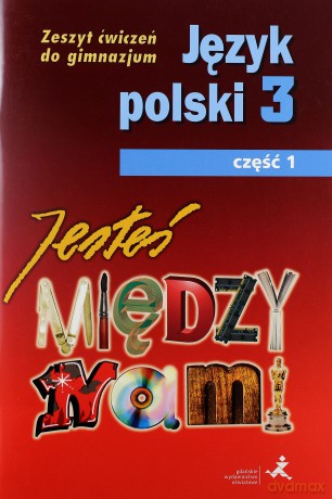 Język Polski GIM 3/1 Jesteś Między Nami ćw [KSIĄŻKA]