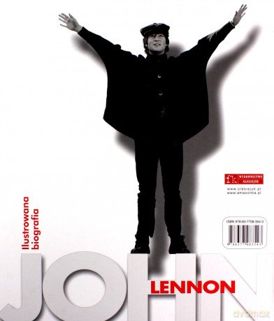 John Lennon. Ilustrowana biografia [KSIĄŻKA]