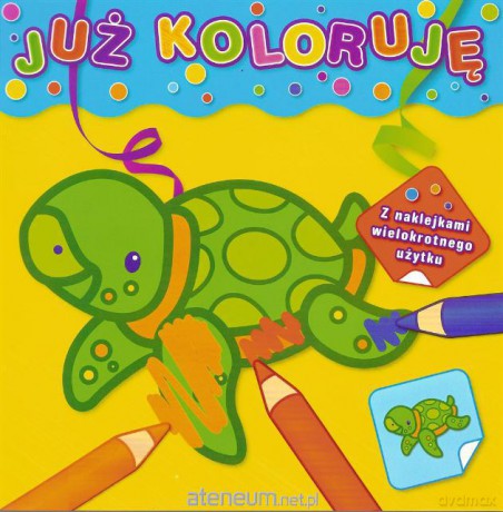 Już koloruję - żółta żółwik [KSIĄŻKA]