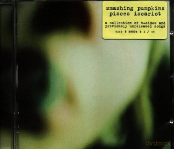 Smashing Pumpkins: Pisces Iscariot [CD]
