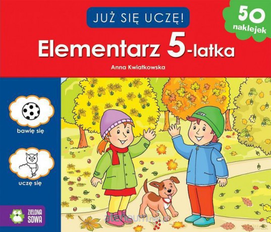 Już się uczę. Elementarz 5-latka [KSIĄŻKA]