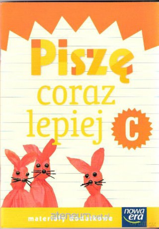 Już W Szkole Nowe 1 Piszę coraz lepiej C NE [KSIĄŻKA]