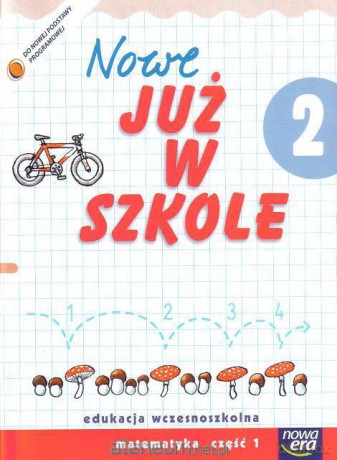 Już W Szkole Nowe 2 Matematyka cz.1 NE [KSIĄŻKA]