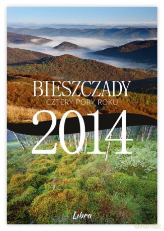 Kalendarz 2014 Bieszczady ścienny duży Libra [KSIĄŻKA]