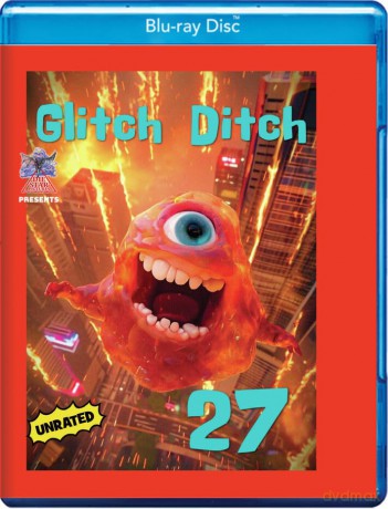 Glitch Ditch 27 [Blu-Ray]