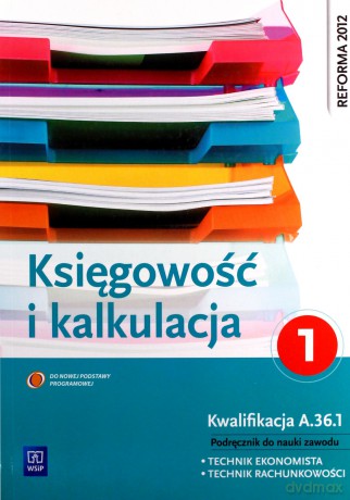 Kalkulacja i księgowość. Część 1 [KSIĄŻKA]
