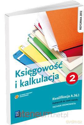 Kalkulacja i księgowość. Część 2 [KSIĄŻKA]
