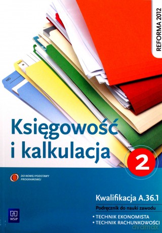 Kalkulacja i księgowość. Część 2 [KSIĄŻKA]